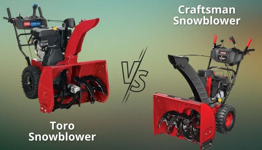 Craftsman vs toro snowblower