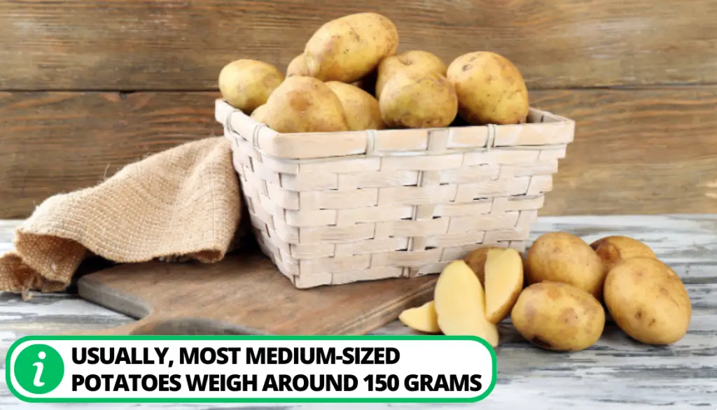 What Is the Weight of a Medium Potato?
